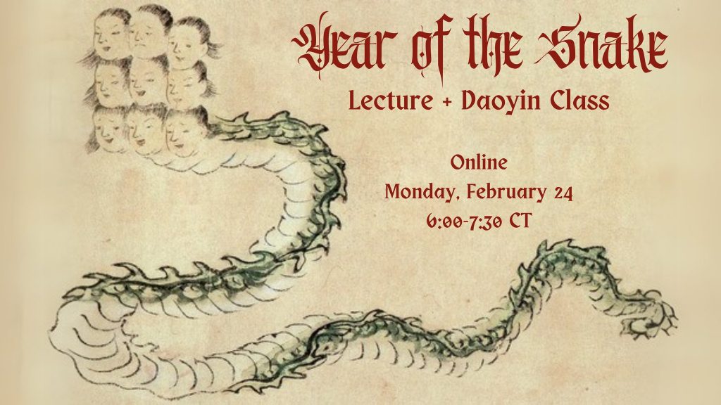 Year of the Snake - Lecture + Daoyin Class - Online Mon 24 Feb 2025